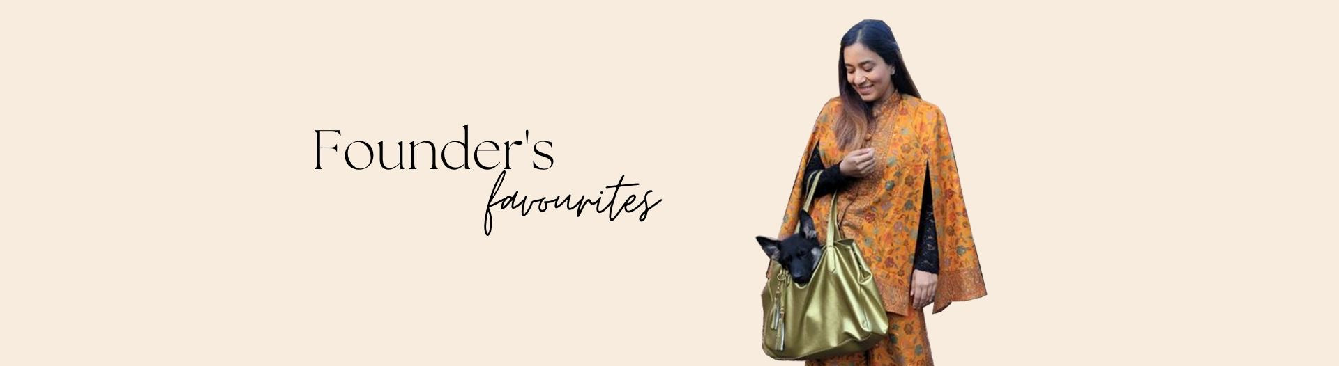 Founder's Favourites